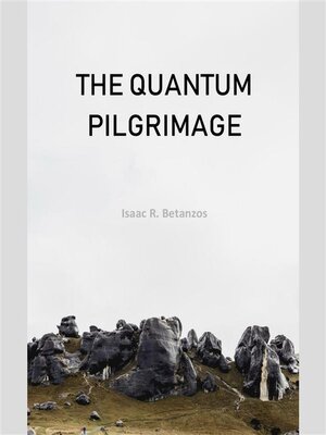 cover image of The Quantum Pilgrimage
